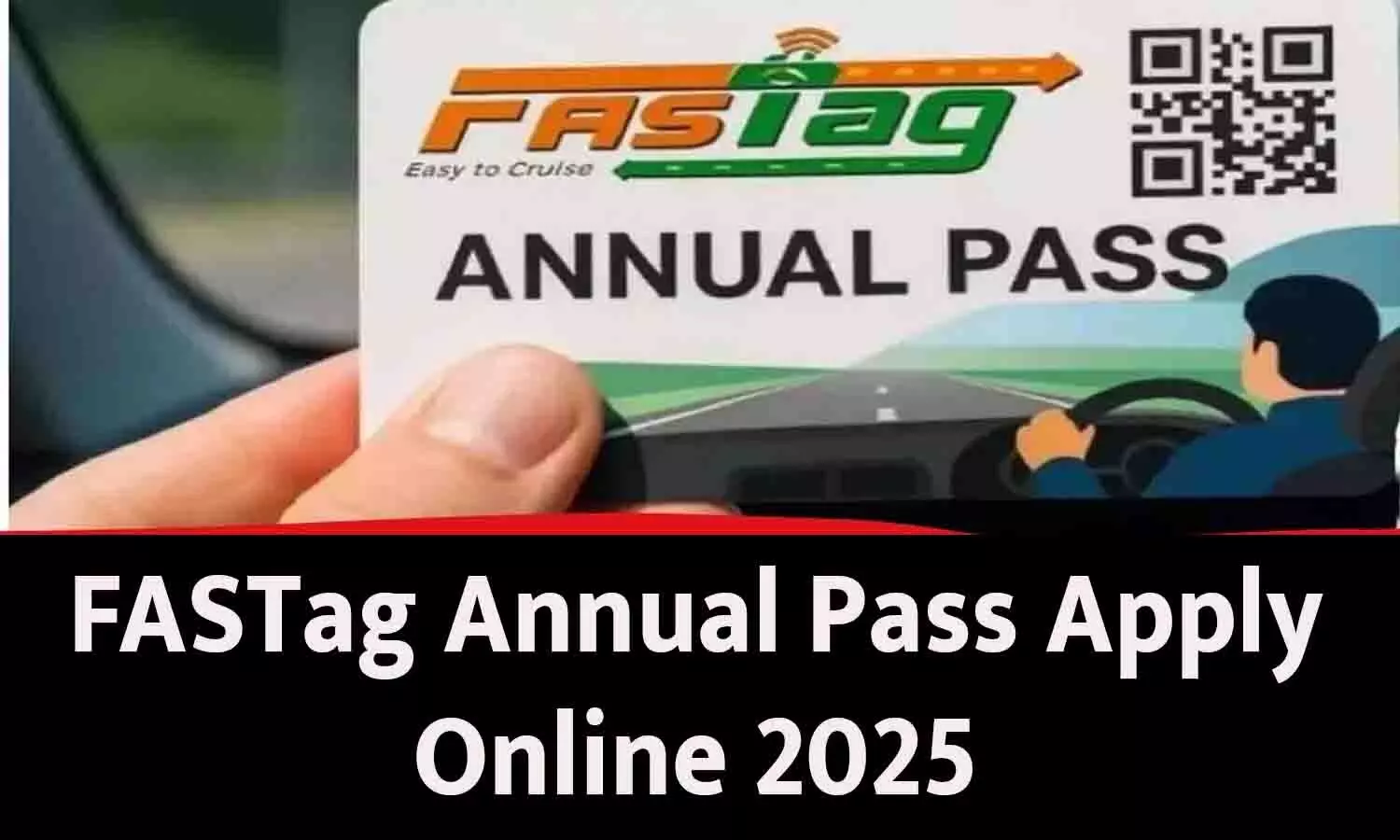 FASTag Annual Pass Apply Online 2025