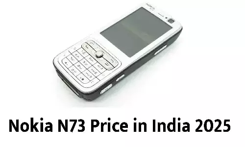 Nokia N73 Price in India 2025: Nokia N73 की कीमत और फीचर्स