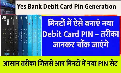Yes Bank Debit Card Pin Generation Yes Bank Debit Card Pin Generation