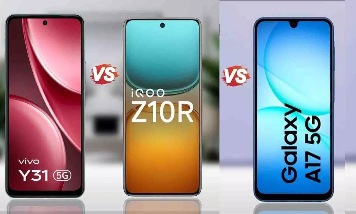 Vivo Y31 Pro 5G vs Samsung Galaxy A17 5G vs iQOO Z10R 5G: Best फोन कौन सा?