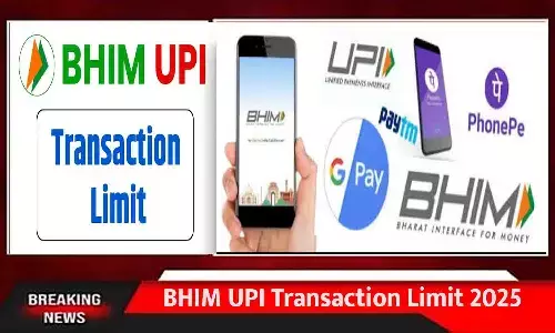 BHIM UPI Transaction Limit 2025