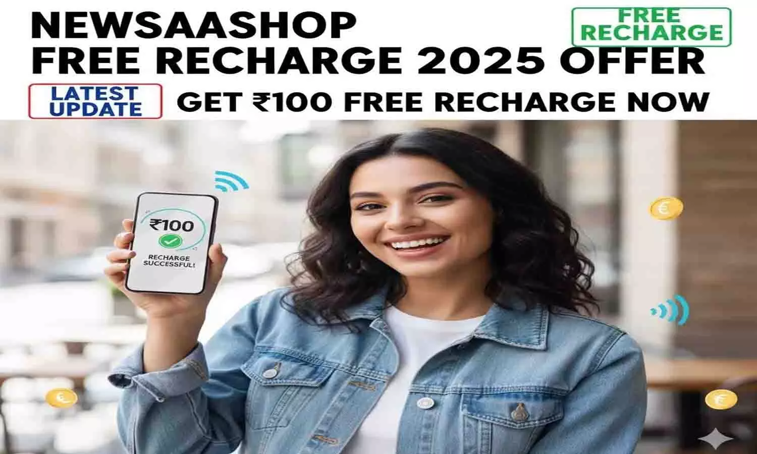 Newsasshop Free Recharge 2025: ₹100 का Free Recharge पाएं आज ही – Latest Update जानिए!