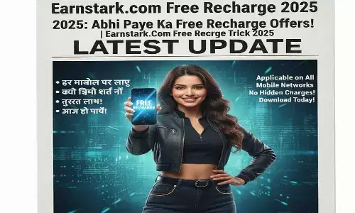 Earnstark.com Free Recharge 2025: अभी पाएं ₹399 का फ्री रिचार्ज ऑफर! | Earnstark Free Recharge Trick Latest Update