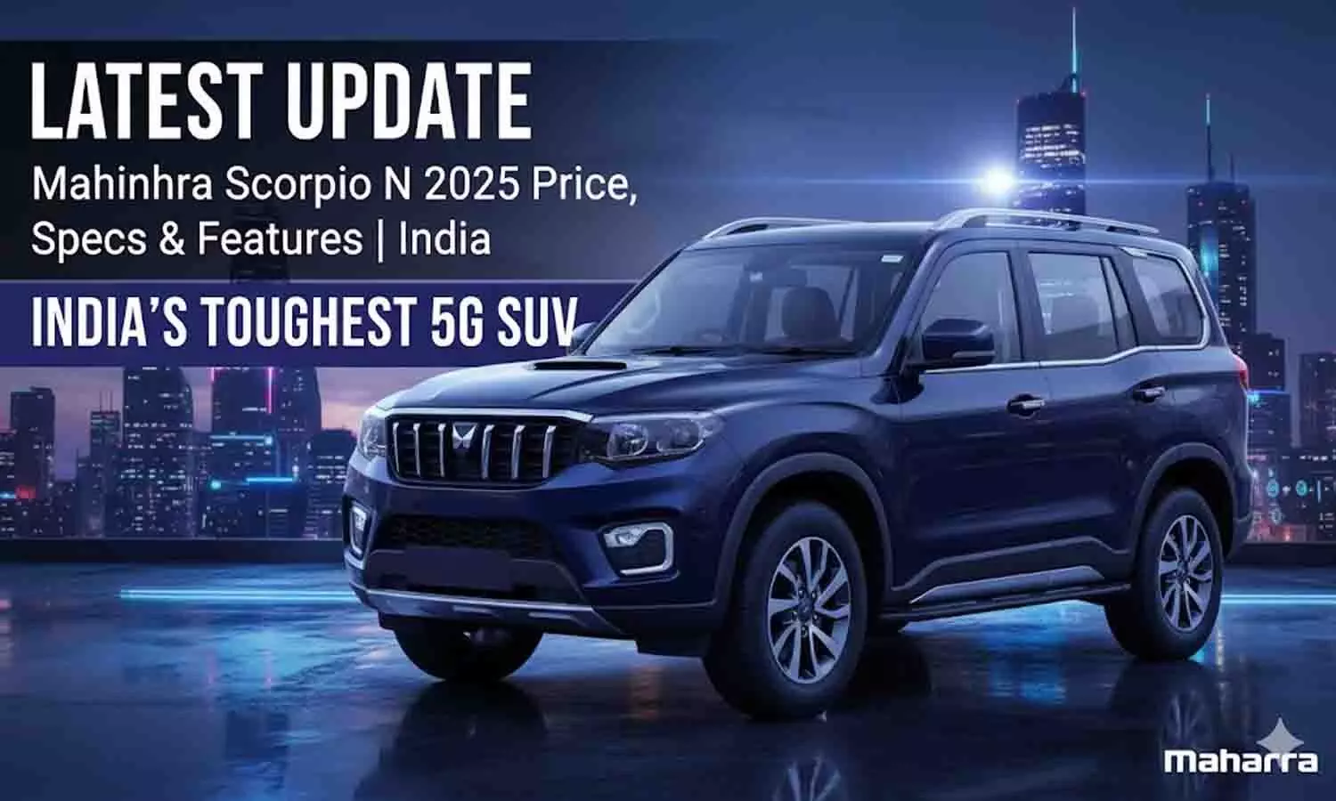 Mahindra Scorpio N 2025 Price