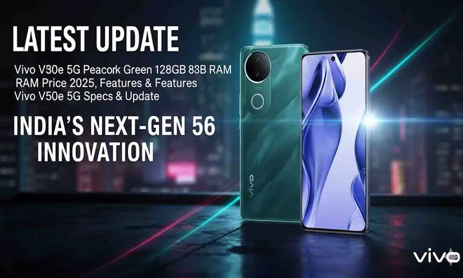 Vivo V30 5G Peacock Green 128GB 8GB RAM Price 2025, Features & Latest Update