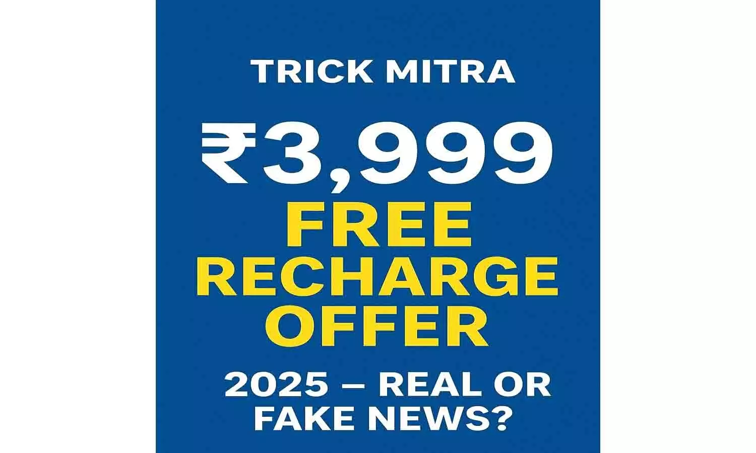 Trick Mitra .Com ₹ 3,999 Free Recharge 2025