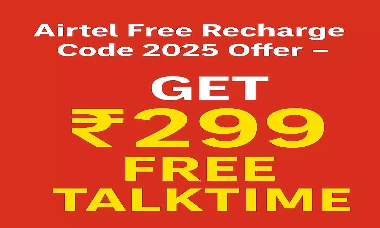 Airtel Free Recharge Code 2025