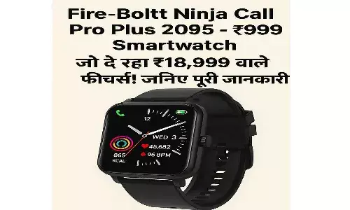 Fire-Boltt Ninja Call Pro Plus 2025 – ₹999 Smartwatch जो दे रहा ₹18,999 वाले फीचर्स! जानिए पूरी जानकारी