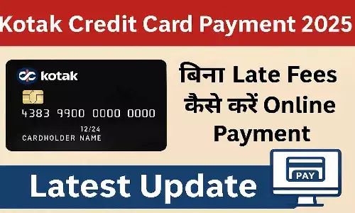 Kotak Credit Card Payment 2025