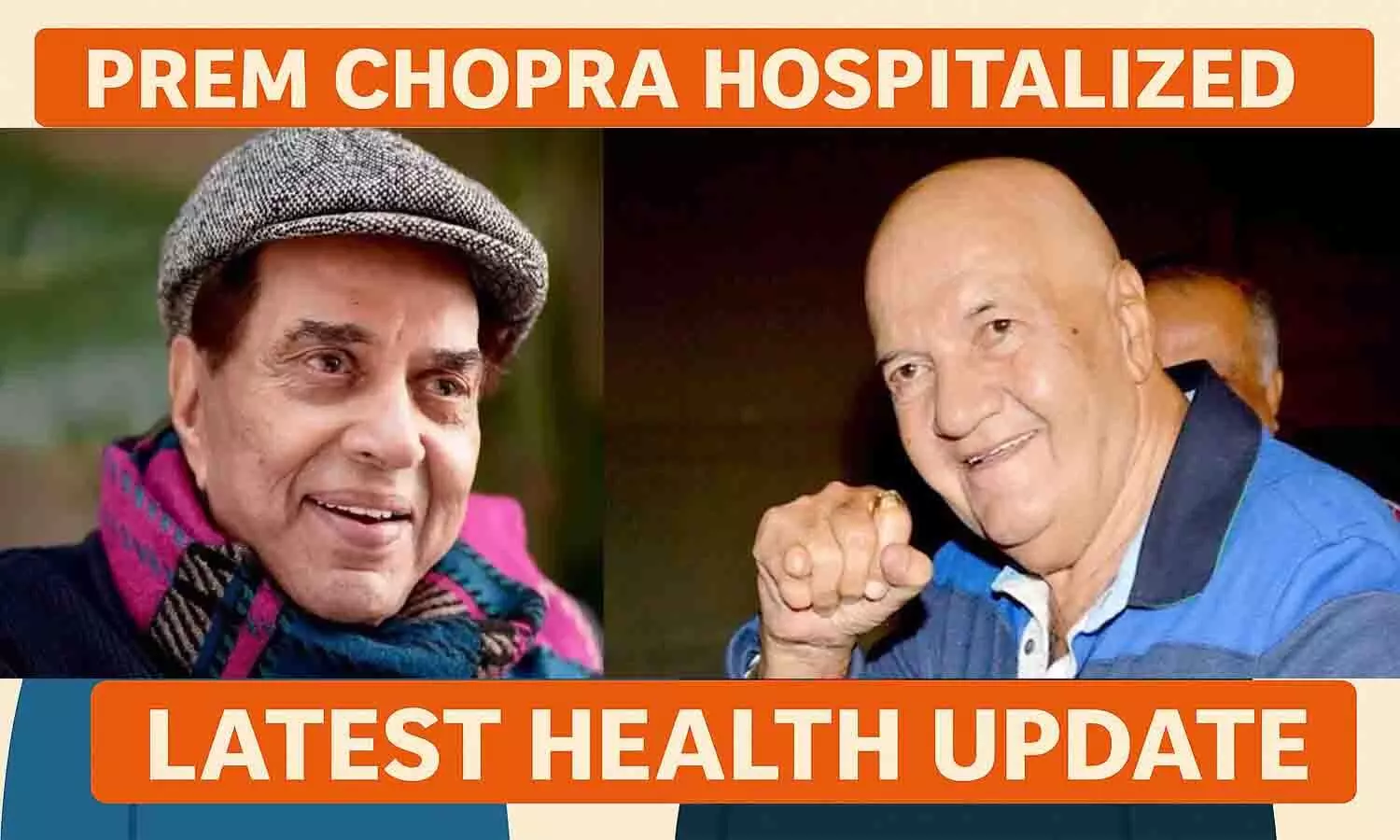 Prem Chopra Hospitalized