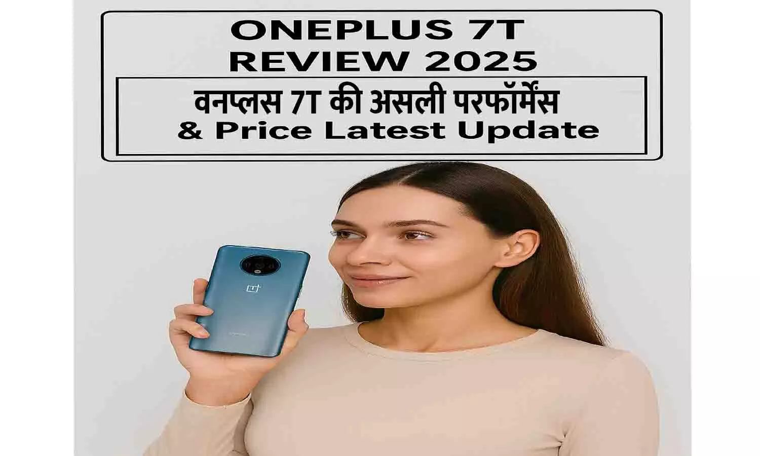 OnePlus 7T Review 2025