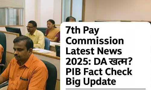 7th Pay Commission Latest News 2025: DR खत्म? PIB Fact Check Big Update