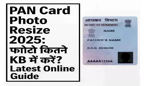 PAN Card Photo Resize 2025 PAN Card Photo Resize 2025