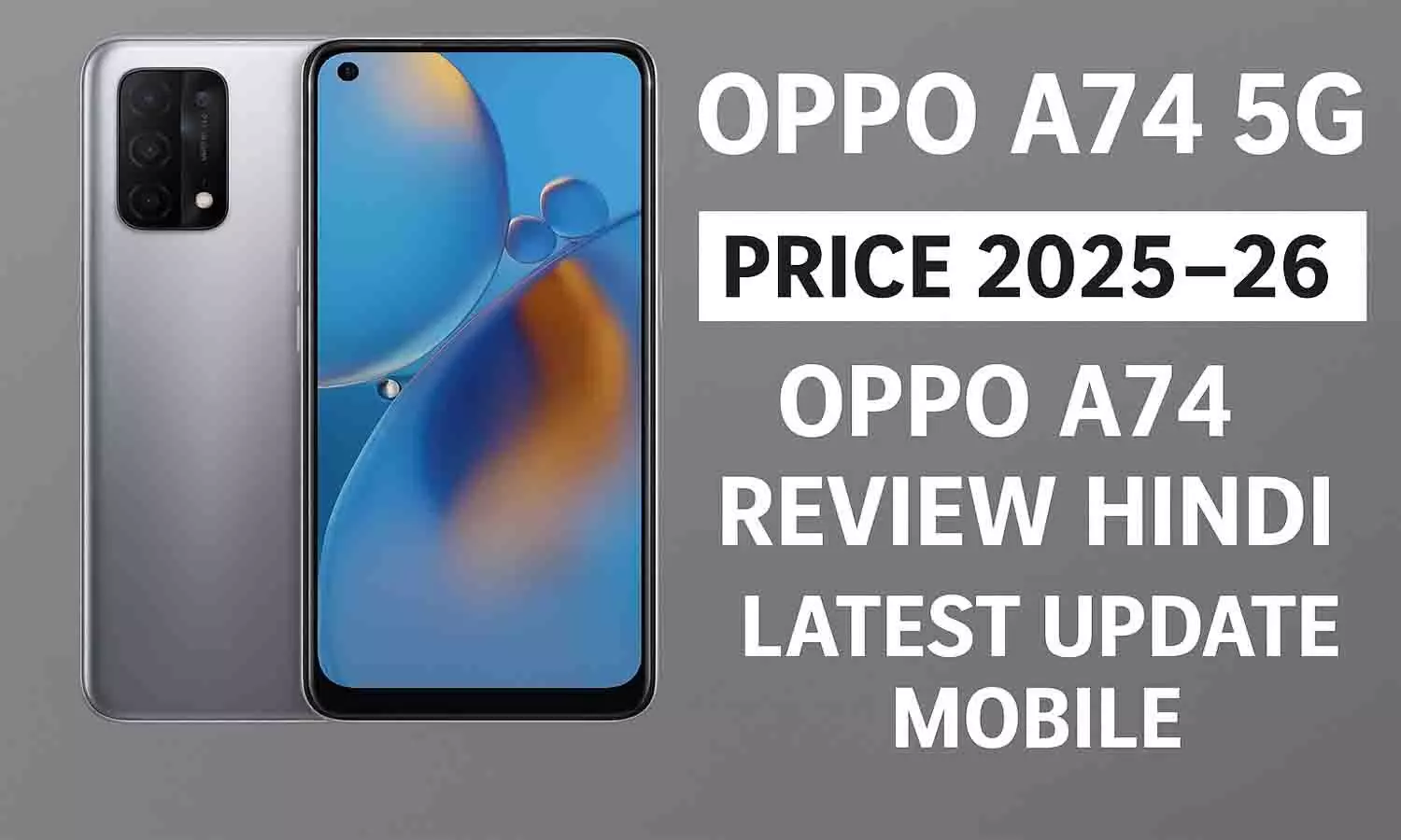 OPPO A74 5G Price 2025–26
