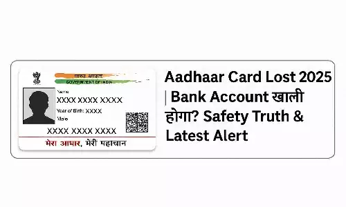 Aadhaar Card Lost 2025