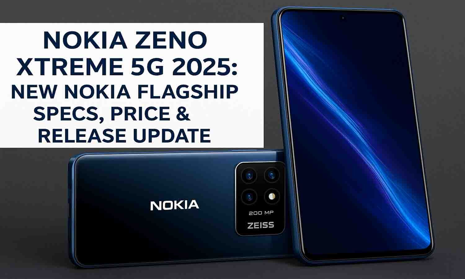 Nokia Zeno Xtreme 5G: The Next High-End Flagship Smartphone - Article illustration from Rewa Riyasat