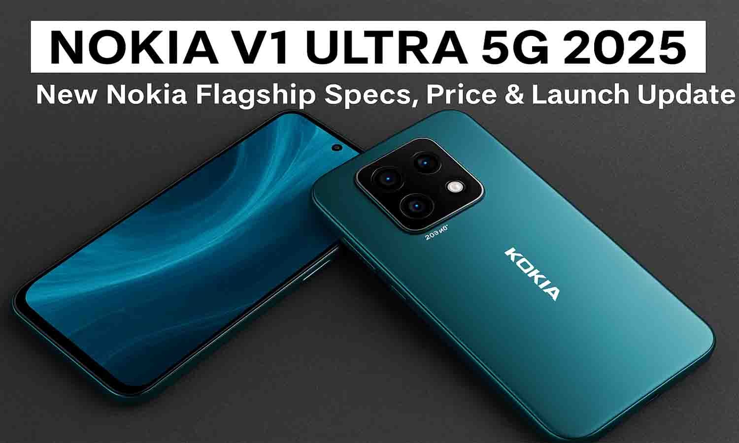 Nokia V1 Ultra 5G 2025: Features, Price, and Release Insights - Article illustration from Rewa Riyasat