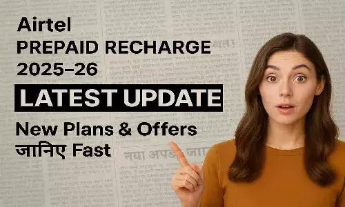 Airtel Prepaid Recharge 2025-26 Latest Update