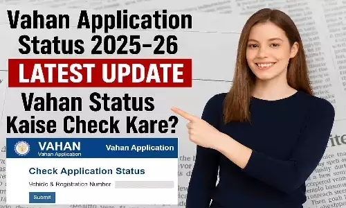 Vahan Application Status 2025-26 Vahan Application Status 2025-26