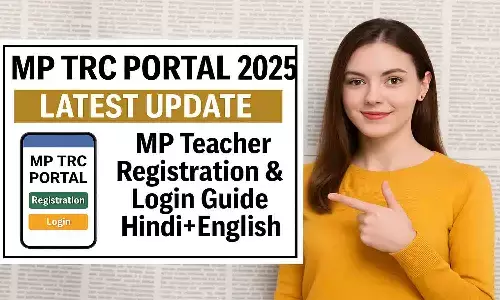 MP TRC Portal 2025 Latest Update | MP Teacher Registration & Login Guide Hindi+English