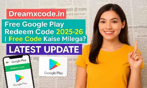 Dreamxcode.in Free Google Play Redeem Code 2025-26 | फ्री कोड कैसे मिलेगा ? Latest Update Dreamxcode.in Free Google Play Redeem Code 2025-26 | फ्री कोड कैसे मिलेगा ? Latest Update