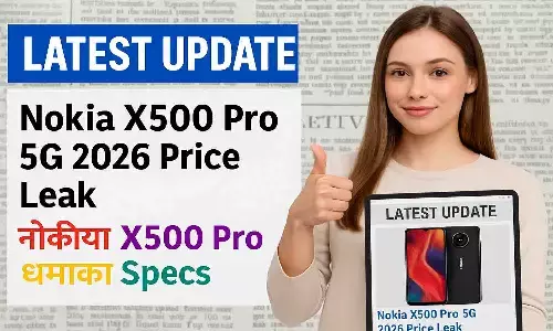 Nokia X500 Pro 5G 2026 Price Leak | नोकीया X500 Pro धमाका Specs Latest Update Nokia X500 Pro 5G 2026 Price Leak | नोकीया X500 Pro धमाका Specs Latest Update