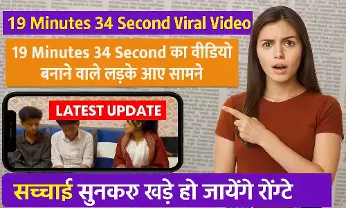19 Minutes 34 Second Viral Video 19 Minutes 34 Second Viral Video