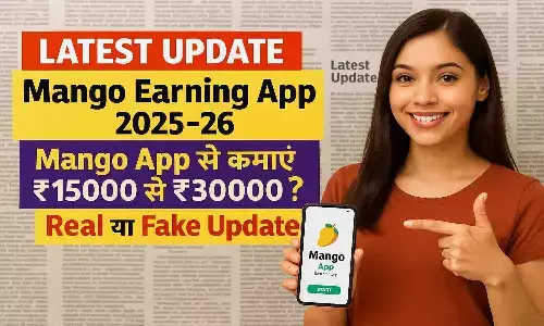 Mango Earning App 2025–26 Mango Earning App 2025–26