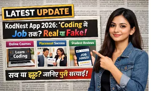 KodNest App 2026: Coding से Job तक? Real या Fake | Latest Update हिंदी