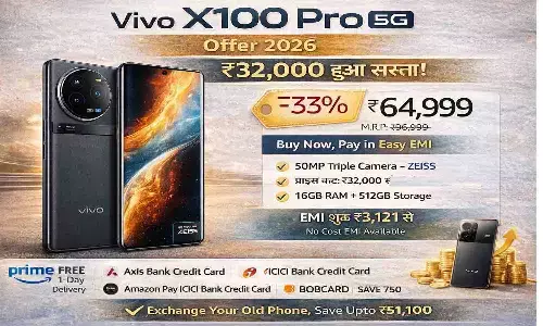 Vivo X100 Pro 5G Offer 2026 — ₹32,000 हुआ सस्ता! 50MP Camera Latest Update