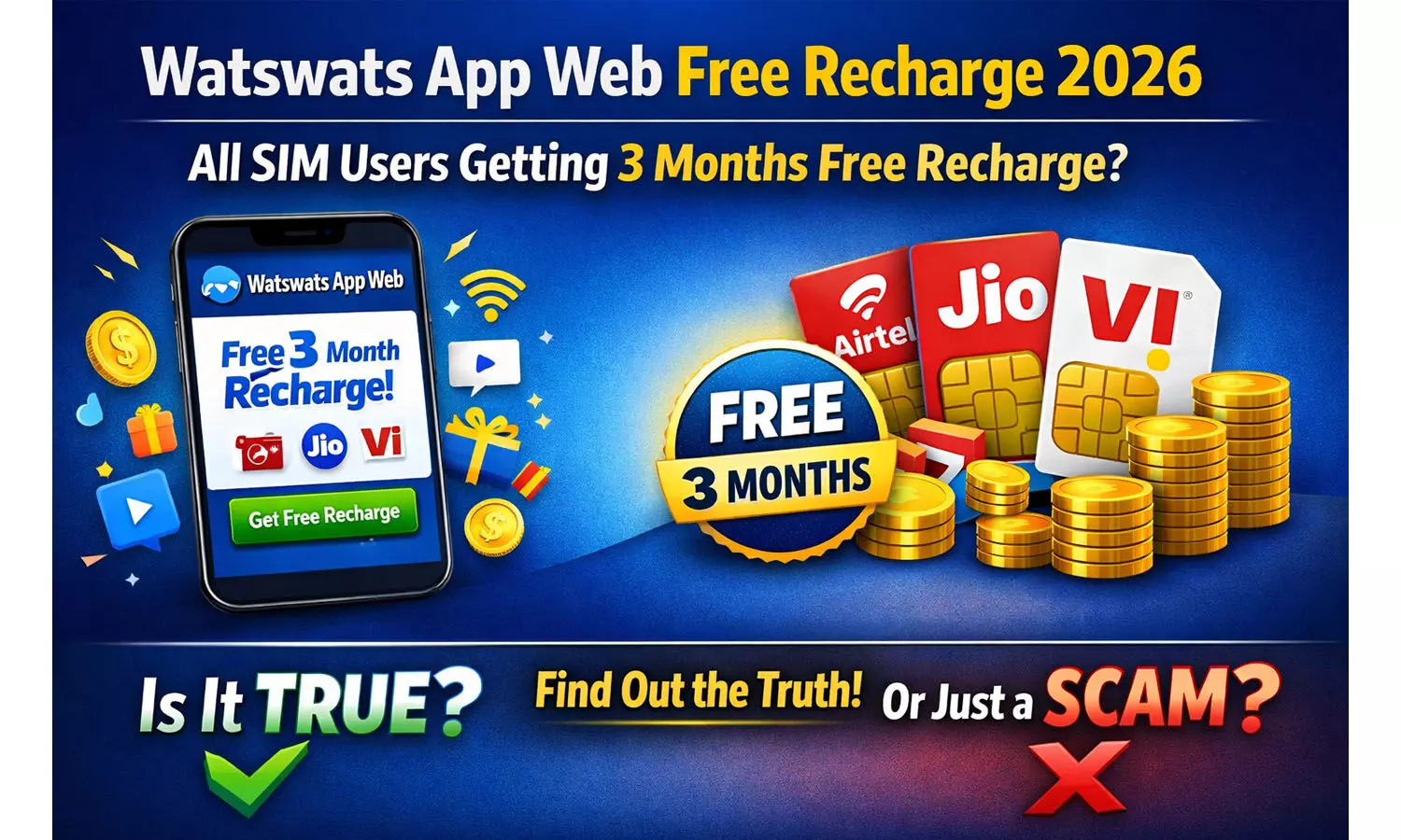 Watswats App Web Free Recharge 2026: watswats app web से सभी सिम यूजर्स को मिल रहा 3 महीने का फ्री रिचार्ज? जाने सच है या झूट Watswats App Web Free Recharge 2026: watswats app web से सभी सिम यूजर्स को मिल रहा 3 महीने का फ्री रिचार्ज? जाने सच है या झूट