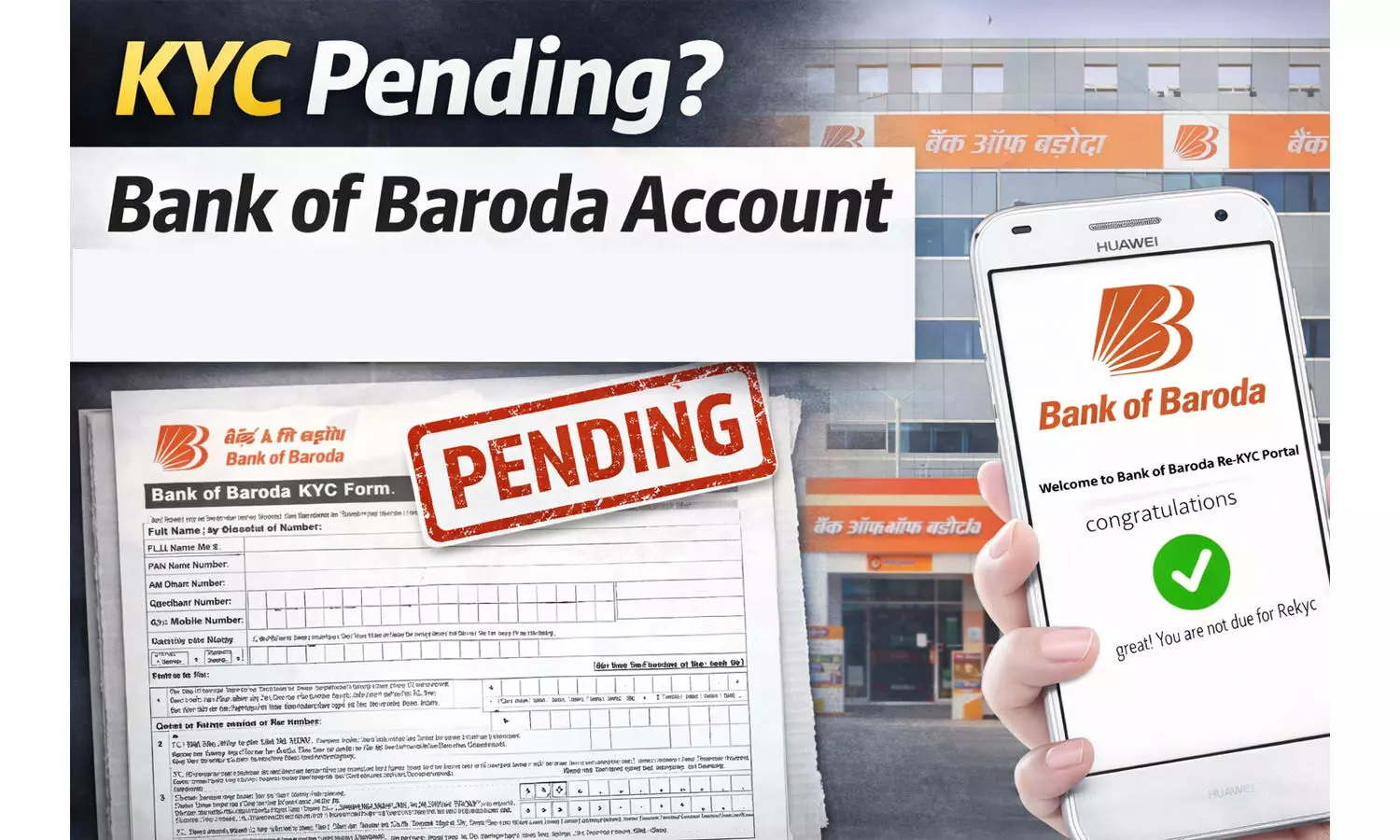 KYC Pending? Bank of Baroda Account 2026 में चालू रहेगा या नहीं? Big Update KYC Pending? Bank of Baroda Account 2026 में चालू रहेगा या नहीं? Big Update