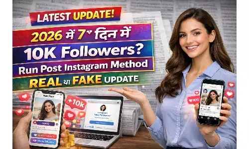 2026 में 7 दिन में 10K Followers? Run Post Instagram Method Real या Fake Update