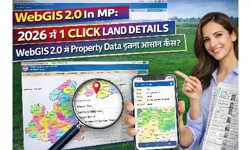 WebGIS 2.0 In MP: 2026 में 1 Click Land Details – WebGIS 2.0 से Property Data इतना आसान कैसे?