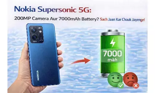Nokia Supersonic 5G: 200MP कैमरा और 7000mAh बैटरी? सच जानकर चौंक जाएंगे!