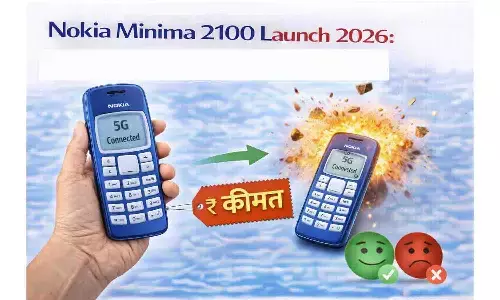 Nokia Minima 2100 Launch 2026: छोटा पैकेट बड़ा धमाका! कीमत उड़ा देगी होश