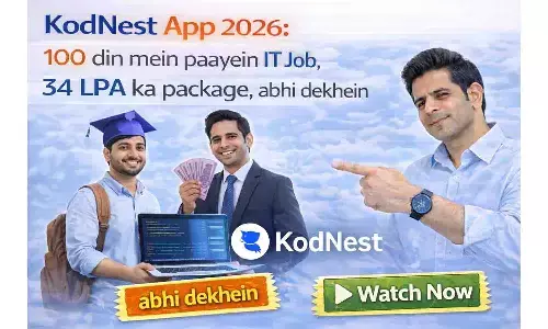 KodNest App 2026: 100 दिन में पाएं IT जॉब, 34 LPA का पैकेज, अभी देखें