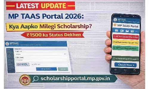 MP TAAS Portal 2026: क्या आपको मिलेगी स्कॉलरशिप? ₹1500 का स्टेटस देखें