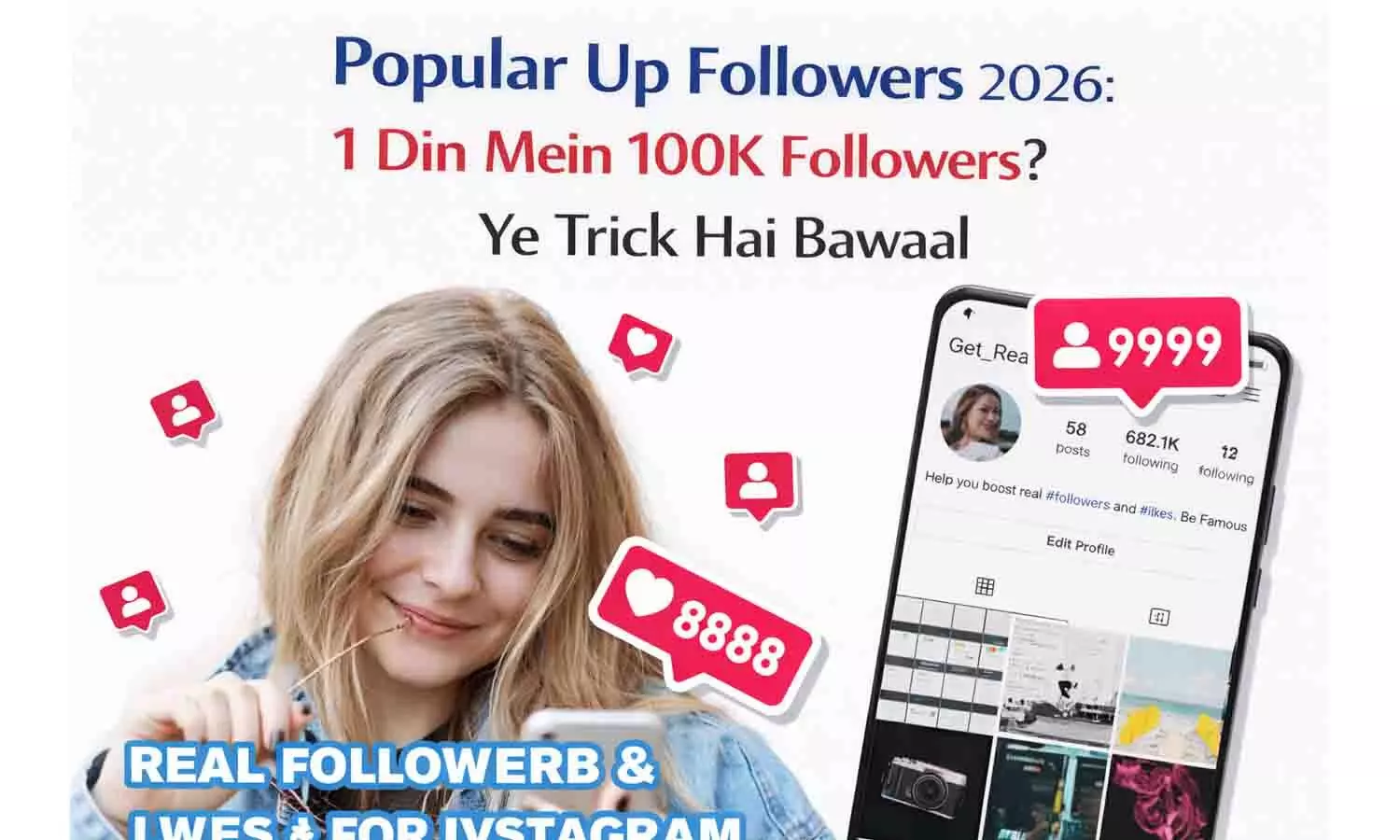 Popular Up Followers 2026: 1 दिन में 100K फॉलोअर्स? ये ट्रिक है बवाल Popular Up Followers 2026: 1 दिन में 100K फॉलोअर्स? ये ट्रिक है बवाल