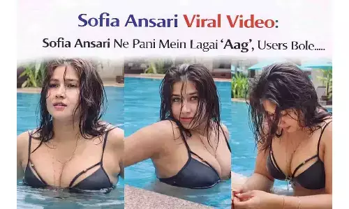 Sofia Ansari Viral Video: Sofia Ansari ने पानी में लगाई आग, यूजर्स बोले....