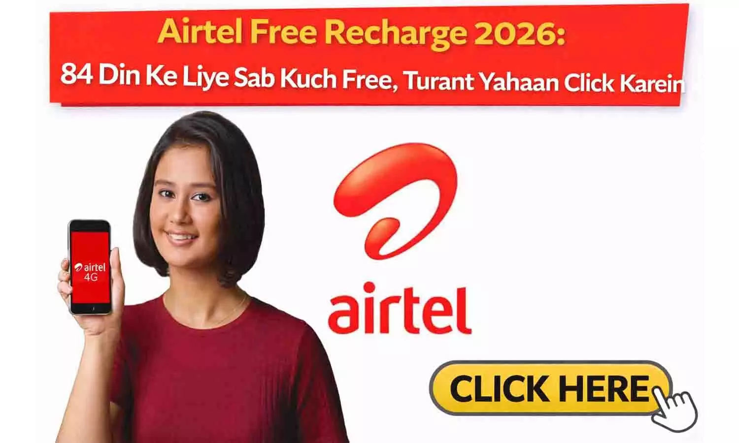 Airtel Free Recharge 2026: 84 दिन के लिए सब कुछ फ्री, तुरंत यहाँ क्लिक करें Airtel Free Recharge 2026: 84 दिन के लिए सब कुछ फ्री, तुरंत यहाँ क्लिक करें
