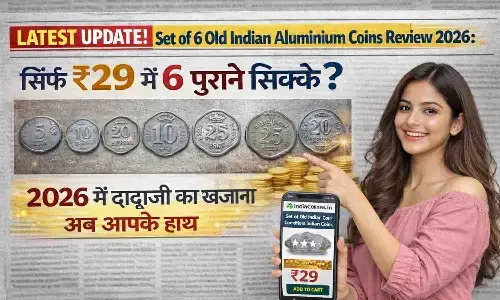 Set of 6 Old Indian Aluminium Coins Review 2026: सिर्फ ₹29 में 6 पुराने सिक्के? 2026 में दादाजी का खजाना अब आपके हाथ