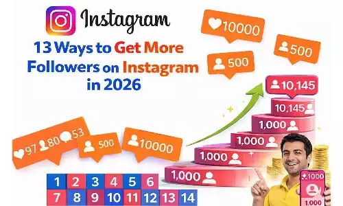 13 Ways to Get More Followers on Instagram in 2026 | इंस्टाग्राम फॉलोअर्स बढ़ाने के 13 तरीके
