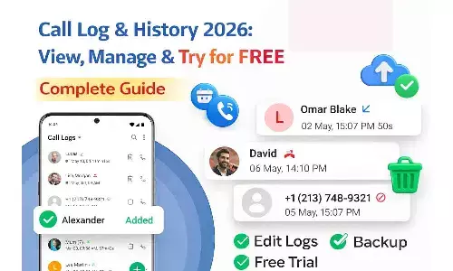 Call Log & History 2026: View, Manage & Try for FREE – Complete Guide