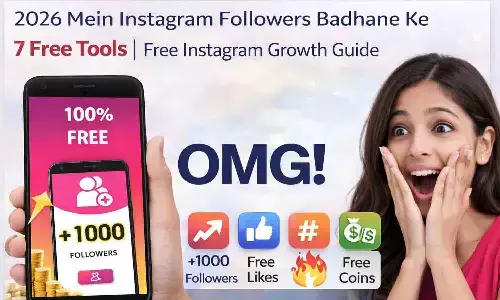 2026 Mein Instagram Followers Badhane Ke 7 Free Tools | Free Instagram Growth Guide