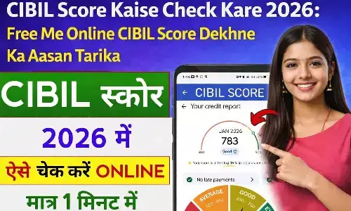CIBIL Score Kaise Check Kare 2026 CIBIL Score Kaise Check Kare 2026