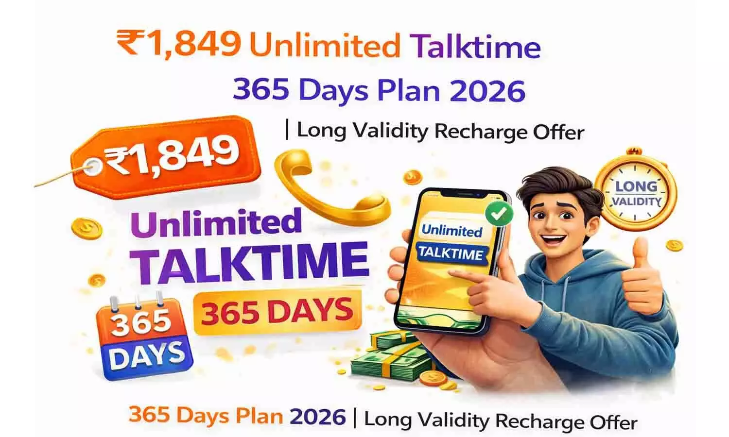 ₹1,849 Unlimited Talktime 365 Days Plan 2026 | Long Validity Recharge Offer ₹1,849 Unlimited Talktime 365 Days Plan 2026 | Long Validity Recharge Offer