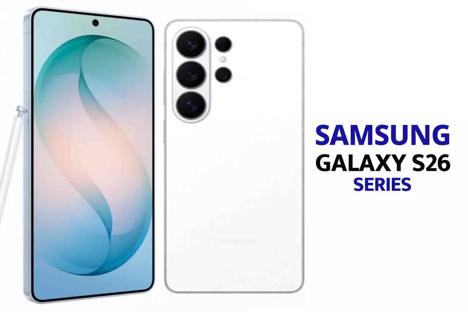 Samsung Galaxy S26 Series Global Launch: AI Strategy to Shape US, India, China and UK Markets Samsung Galaxy S26 Series Global Launch: AI Strategy to Shape US, India, China and UK Markets