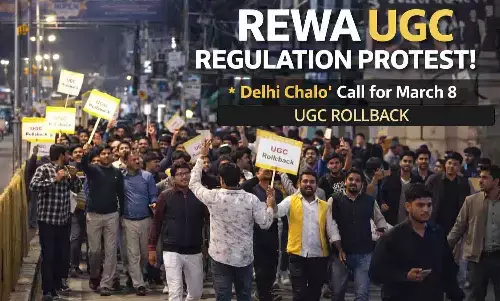 रीवा में UGC के खिलाफ पैदल मार्च, 8 मार्च को ‘दिल्ली चलो’ का आह्वान; क्या है समता विनियम 2026?