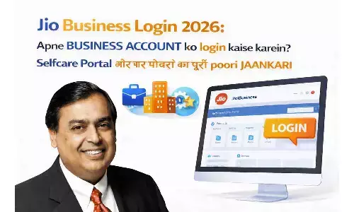 Jio Business Login 2026: अपने बिजनेस अकाउंट को लॉगइन कैसे करें? Selfcare Portal और नए फीचर्स की पूरी जानकारी Jio Business Login 2026: अपने बिजनेस अकाउंट को लॉगइन कैसे करें? Selfcare Portal और नए फीचर्स की पूरी जानकारी